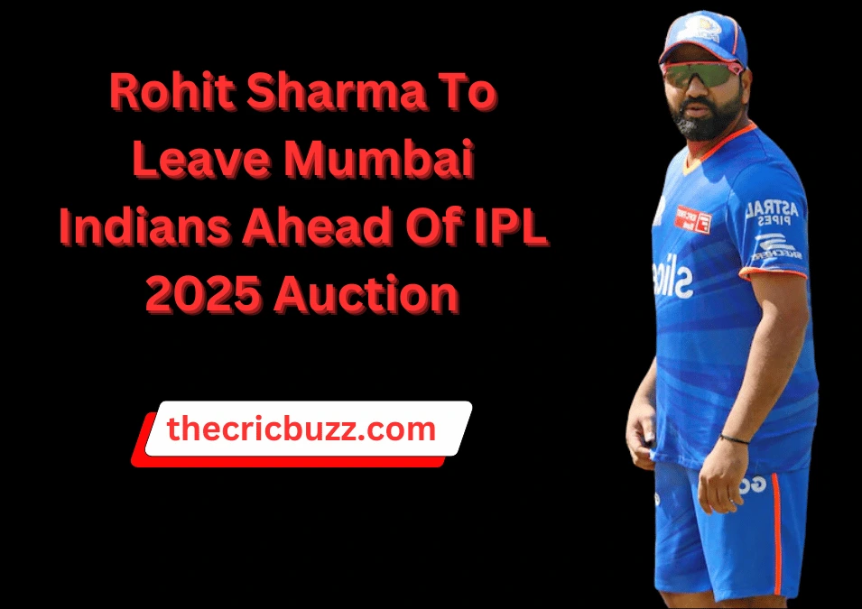 Rohit Sharma To Leave Mumbai Indians Ahead Of IPL 2025 Auction