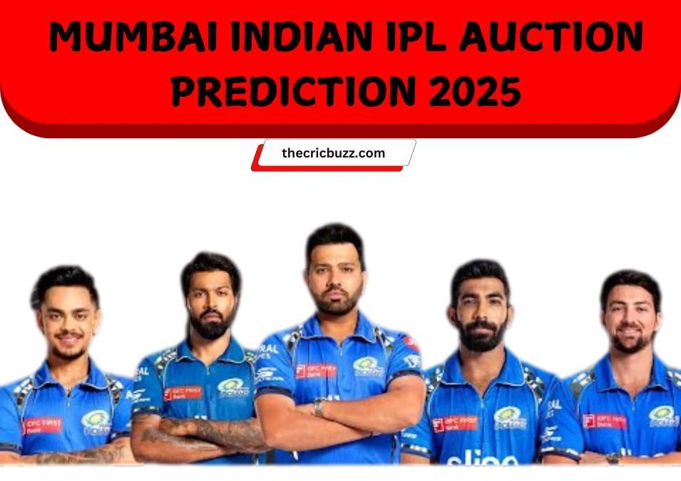 Mumbai Indians IPL Auction Prediction 2025